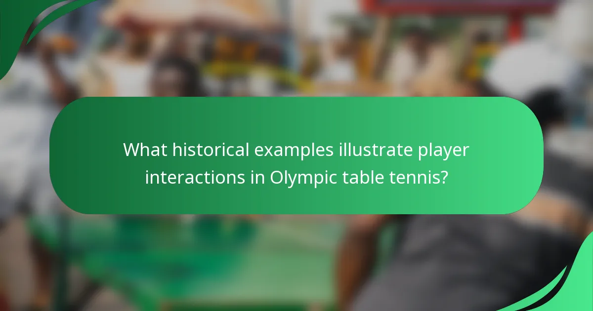 What historical examples illustrate player interactions in Olympic table tennis?